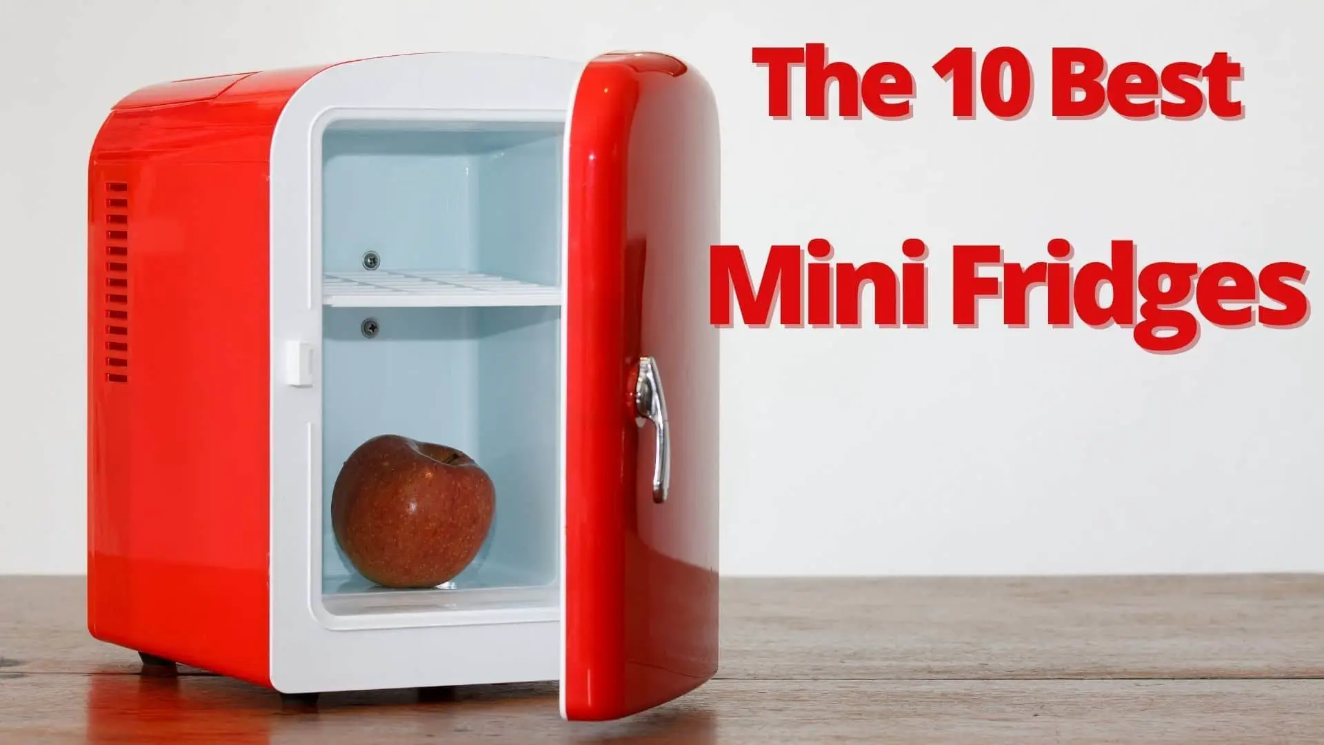 The 10 Best Mini Fridges 2020 - Cheap Small Refrigerator