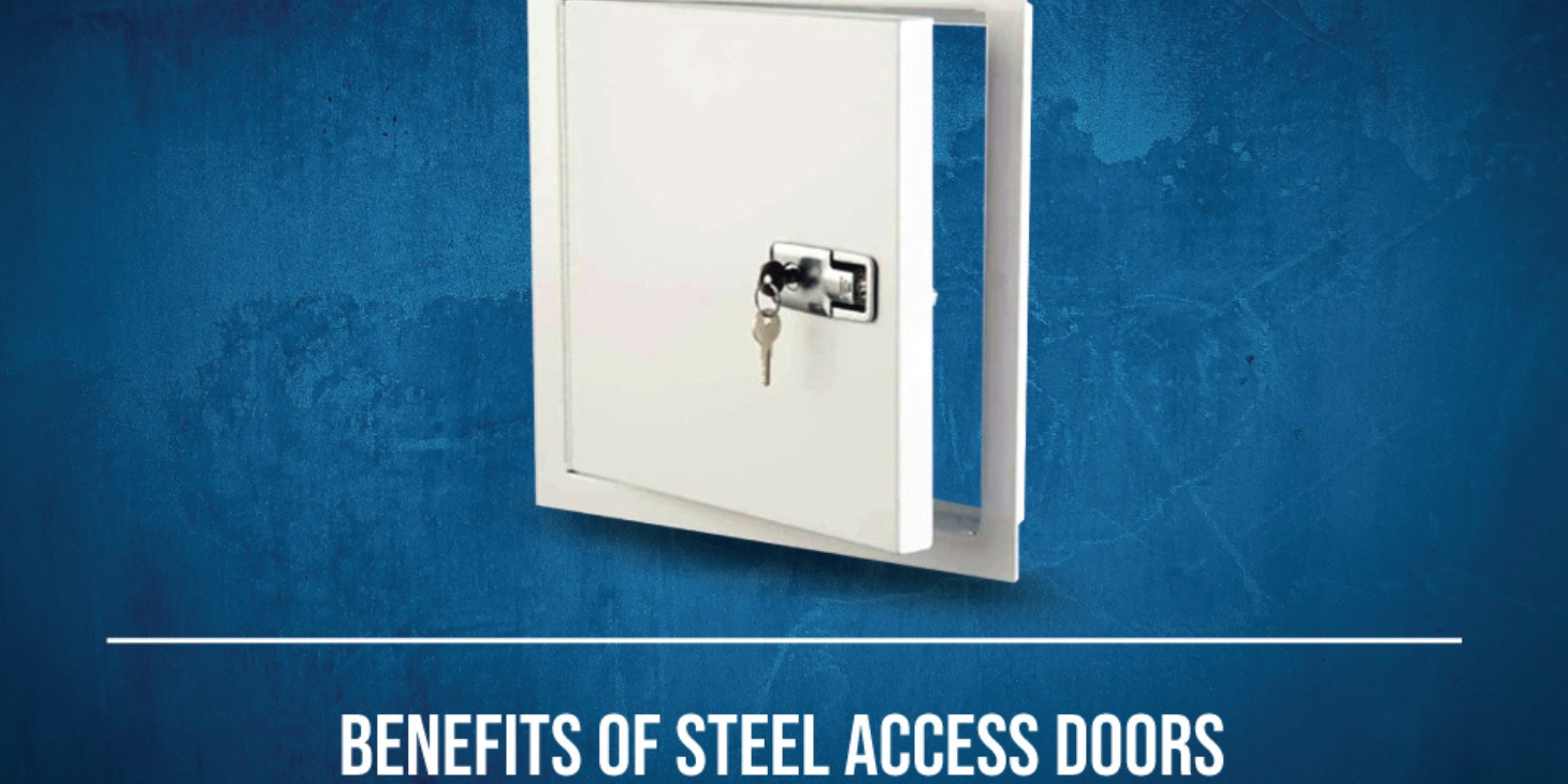 Benefits of Steel Access Doors
